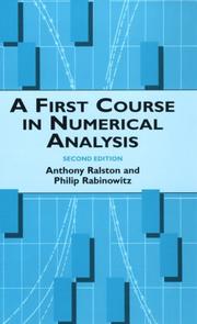A first course in numerical analysis by Anthony Ralston