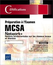 Cover of: Network+ : Préparation à l'examen MCSA