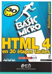 Cover of: HTML 4 en 30 étapes faciles