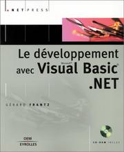 Cover of: Le Développement avec Visual Basic.NET (CD-rom inclus) by Gérard Frantz
