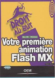 Cover of: Votre première animation Flash MX by Nicolas Sancy, Nicolas Sancy