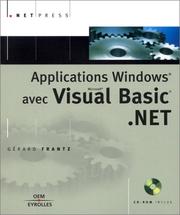 Cover of: Applications Windows avec Visual Basic.NET (CD-Rom inclus)