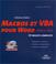 Cover of: Macros et VBA pour Word 2000 et 2002 