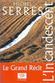 Cover of: L'Incandescent by Michel Serres