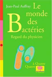 Cover of: Le monde des bactéries: regard du physicien