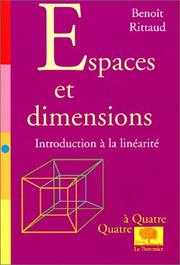 Cover of: Espaces et dimensions : Introduction à la linéarité