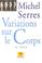 Cover of: Variations sur le corps