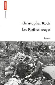 Les rizieres rouges by Christopher Koch