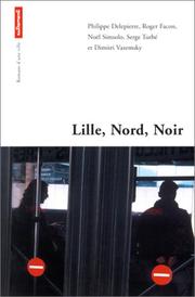 Cover of: Lille, Nord, Noir by Henry Dougier