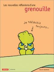 Cover of: Les Nouvelles Réflexions d'une grenouille
