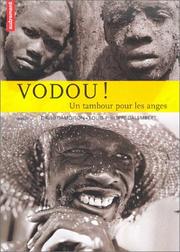 Cover of: Vodou ! Un tambour pour les anges by Louis-Philippe Dalembert, Laënnec Hurbon, David Damoison