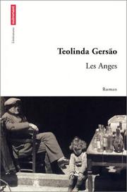 Cover of: Les Anges by Teolinda Gersão, Elisabeth Monteiro Rodrigues