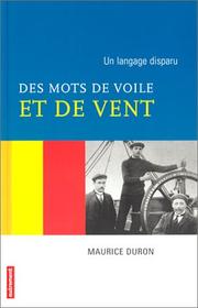 Cover of: Un langage disparu : Des mots de voile et de vent