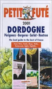 Cover of: Dordogne and Perigord (Petit Fute)