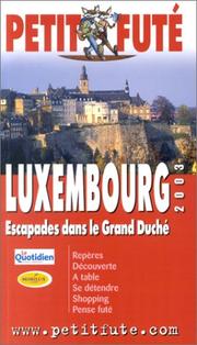 Cover of: Luxembourg : Escapades dans le Grand Duché