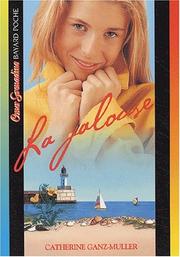 Cover of: La jalouse by Catherine Ganz-Muller
