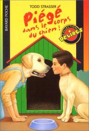 Cover of: Piege dans le corps du chien nø211 nlle édition by T. Strasser