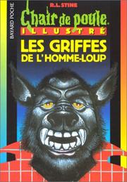 Cover of: Les Griffes de l'homme-loup by R. L. Stine, Jean-Michel Nicollet