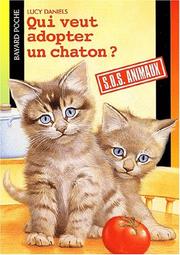 Cover of: Qui veut adopter un chaton? (Petits Compagnons: S.O.S. Animaux)