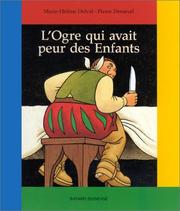 Cover of: L'ogre qui avait peur des enfants by Marie-Hélène Delval, Pierre Denieuil