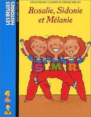 Cover of: Rosalie, Sidonie et Mélanie