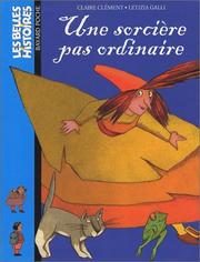 Cover of: Une sorcière pas ordinaire by Claire Clément, Letizia Galli