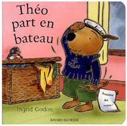 Cover of: Théo part en bateau by Ingrid Godon