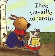 Cover of: Théo travaille au jardin