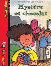 Cover of: Mystère et chocolat