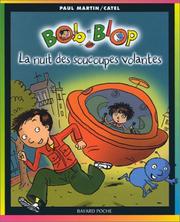 Cover of: Bob et Blop, tome 1  by Paul Martin, Catel