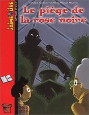 Cover of: Le Piège de la rose noire