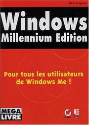 Cover of: Windows Millennium édition : pour tous les utilisateurs de Windows Me !