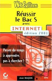 Réussir le Bac S avec internet, édition 2001 by J. Maçon