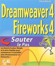 Dreamweaver 4 Fireworks 4 Visual Jumpstart by Ethan Watrall