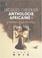 Cover of: Anthologie africaine d'expression française. 1, Le roman et la nouvelle