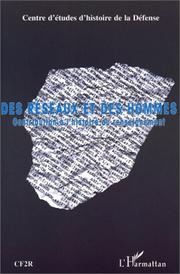 Cover of: Des reseaux et des hommes. contribution a l'histoire du renseignement by Centre Etudes Hist. Defe.