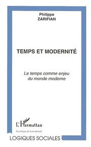 Cover of: Temps Et Modernite: Le Temps Comme Enjeu Du Monde Moderne