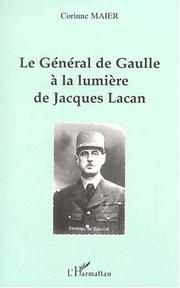 Cover of: Le generale de gaulle a la lumiere de jacques lacan