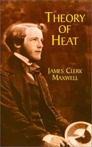 Cover of: Theory of heat by James Clerk Maxwell