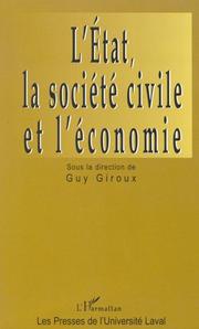 L'Etat, La Societe Civile Et L'Economie by Guy Giroux
