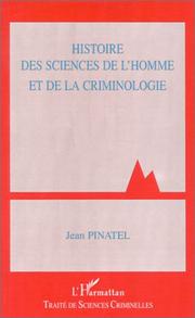 Cover of: Histoire des sciences de l'homme et de la criminologie by Jean Pinatel