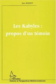 Cover of: Le kabyles propos d'un témoin