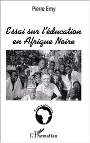 Cover of: Essai sur l'education en afrique noire