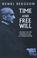 Cover of: Time and free will