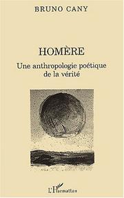 Cover of: Homere. une anthropologie poetique de la verite