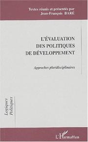 Cover of: L'évaluation de spolitiques de developpement. approches pluridisciplinaires by Jean-François Bare