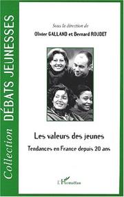 Cover of: Les valeurs des jeunes by Olivier Galland, Bernard Roudet
