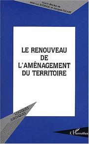 Cover of: Le Renouveau de L'Amenagement Du Territoire