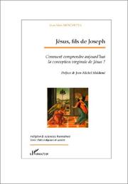 Cover of: Jésus, fils de Joseph : Comment comprendre aujourd'hui la conception virginale de Jésus ?
