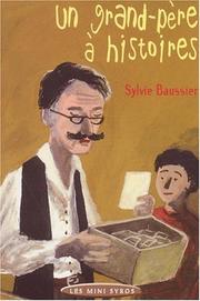 Cover of: Un grand-père à histoires by S. Baussier